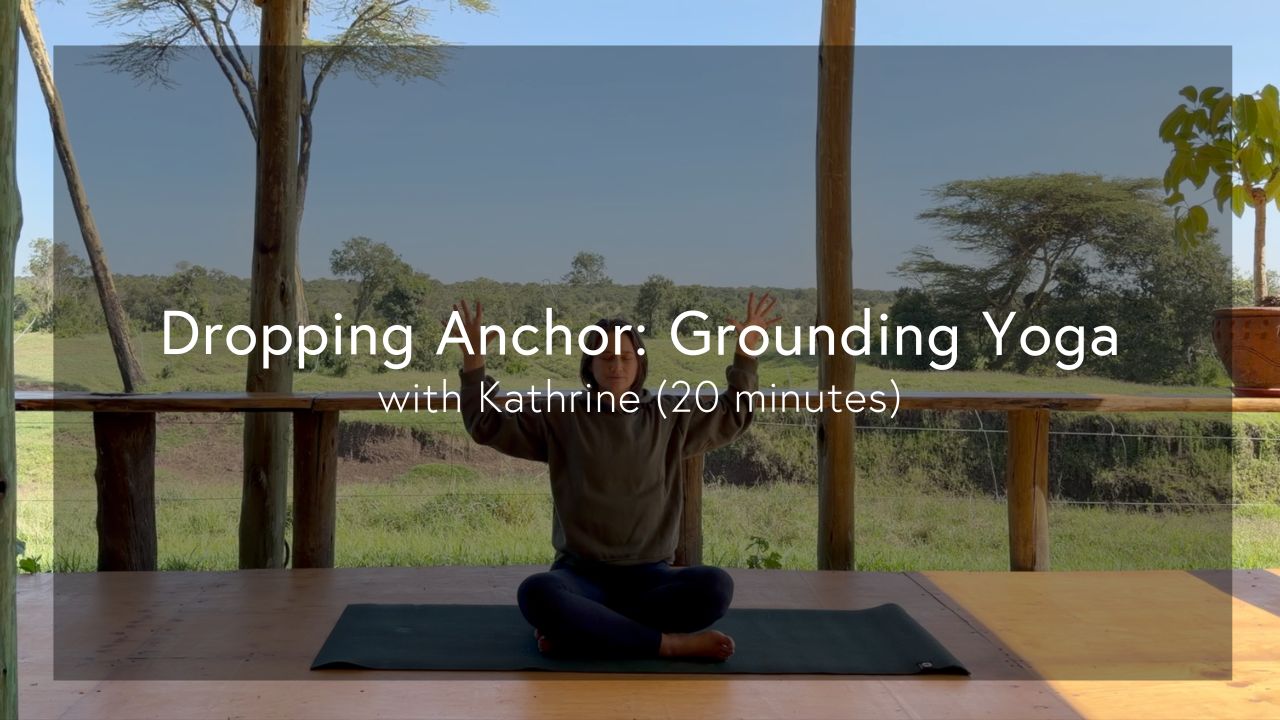 Dropping Anchor | 20 Minute Grounding Yoga for Calm