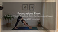 Foundations Flow: A beginner-friendly Vinyasa class using blocks for alignment and support.