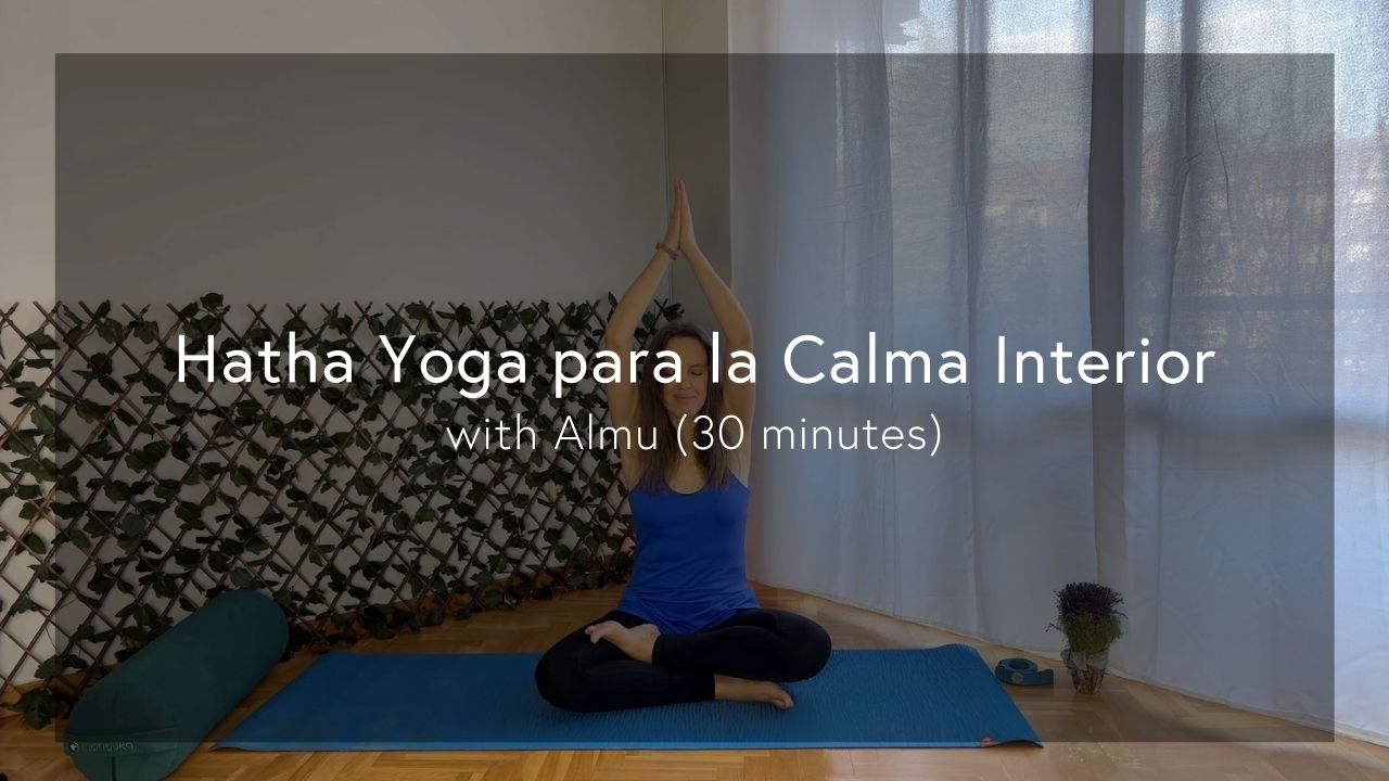 [Spanish] Hatha Yoga para la Calma Interior