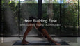 Heat-Building Flow with Sydney Young